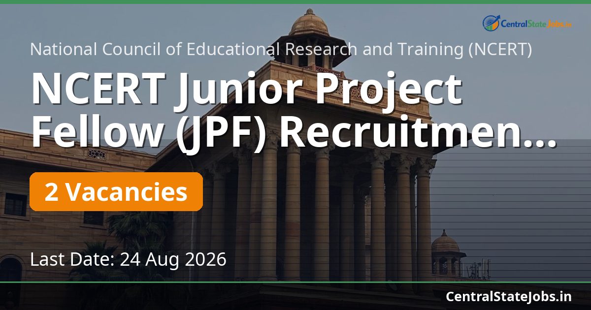 NCERT Junior Project Fellow (JPF) Recruitment 2026