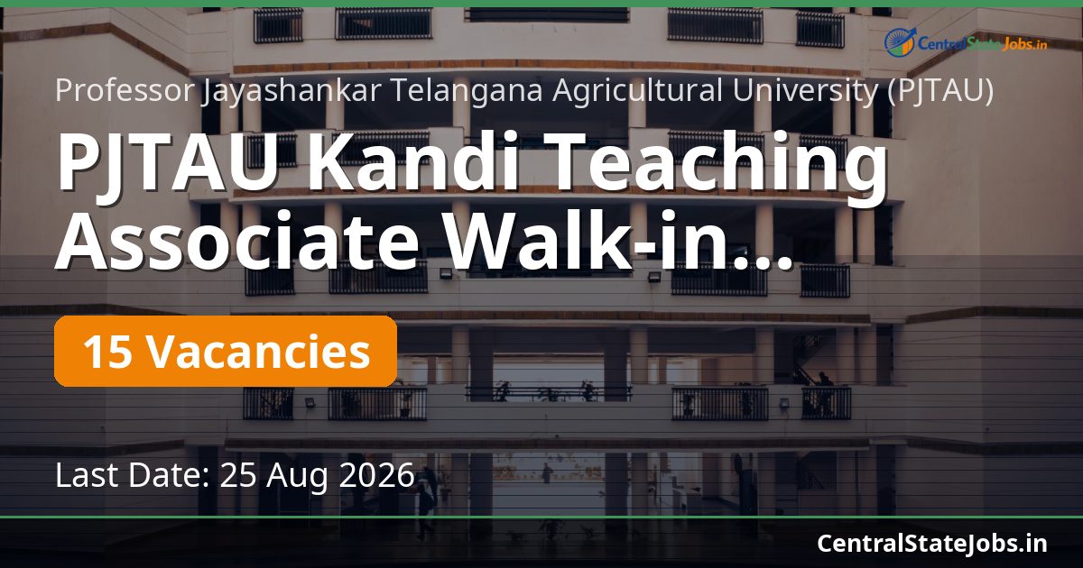 PJTAU Kandi Teaching Associate Walk-in Interview 2026