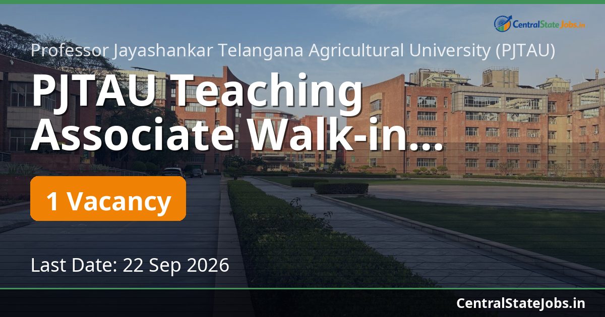 PJTAU Teaching Associate Walk-in Interview 2026