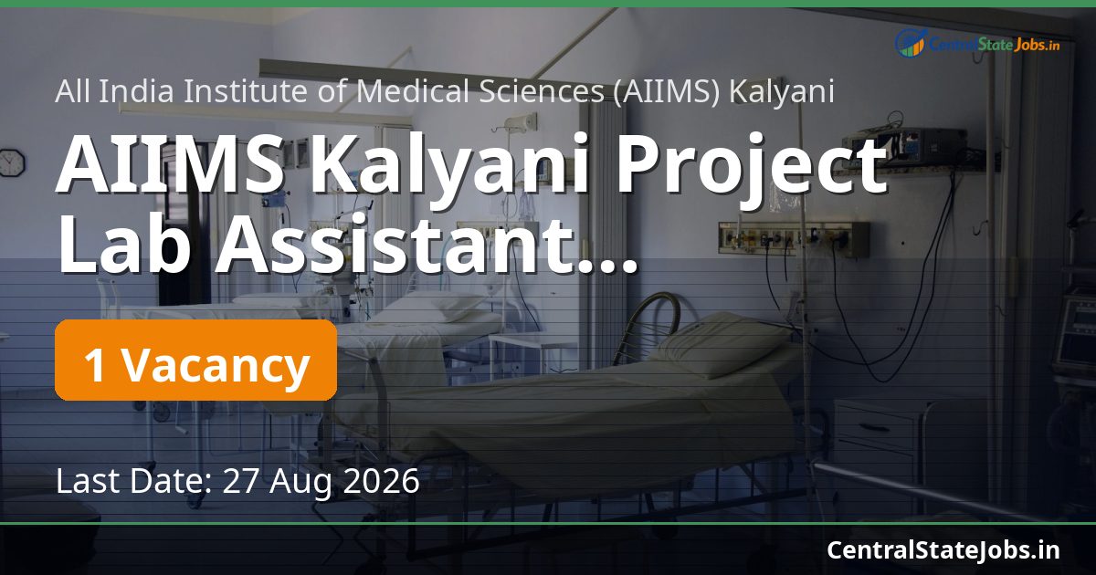 AIIMS Kalyani Project Lab Assistant Recruitment 2026