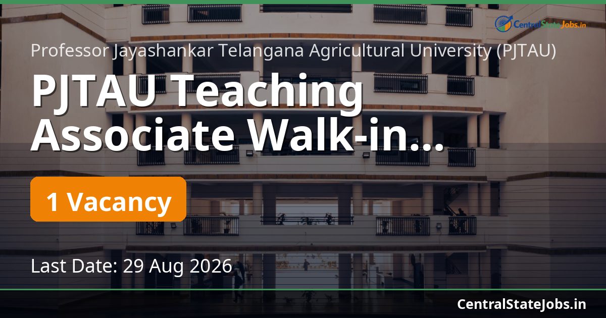 PJTAU Teaching Associate Walk-in Interview 2026