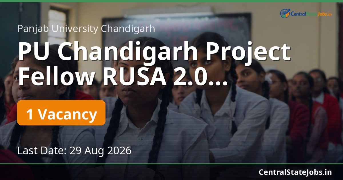 PU Chandigarh Project Fellow RUSA 2.0 Recruitment 2026