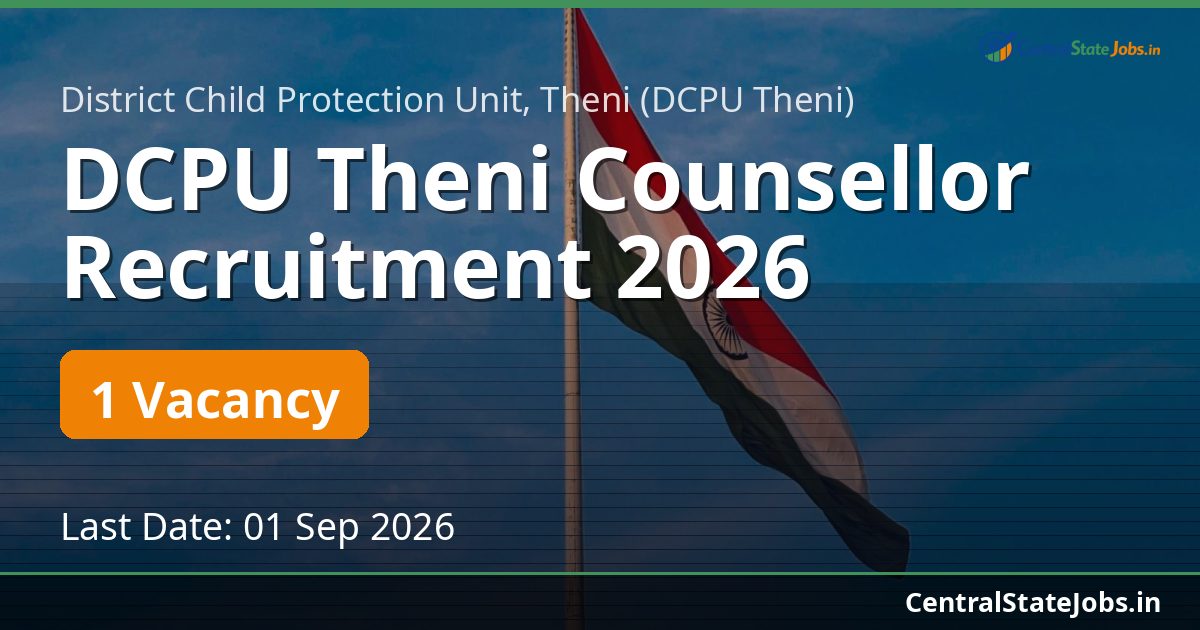 DCPU Theni Counsellor Recruitment 2026