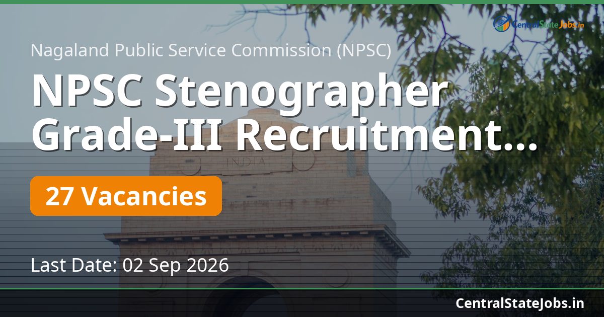 NPSC Stenographer Grade-III Recruitment 2026