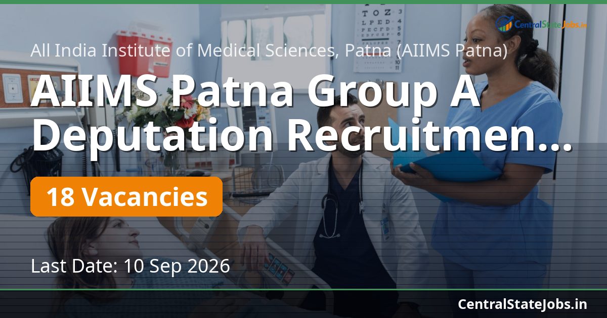 AIIMS Patna Group A Deputation Recruitment 2026