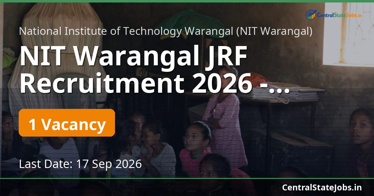 NIT Warangal JRF Recruitment 2026 - Climate Study