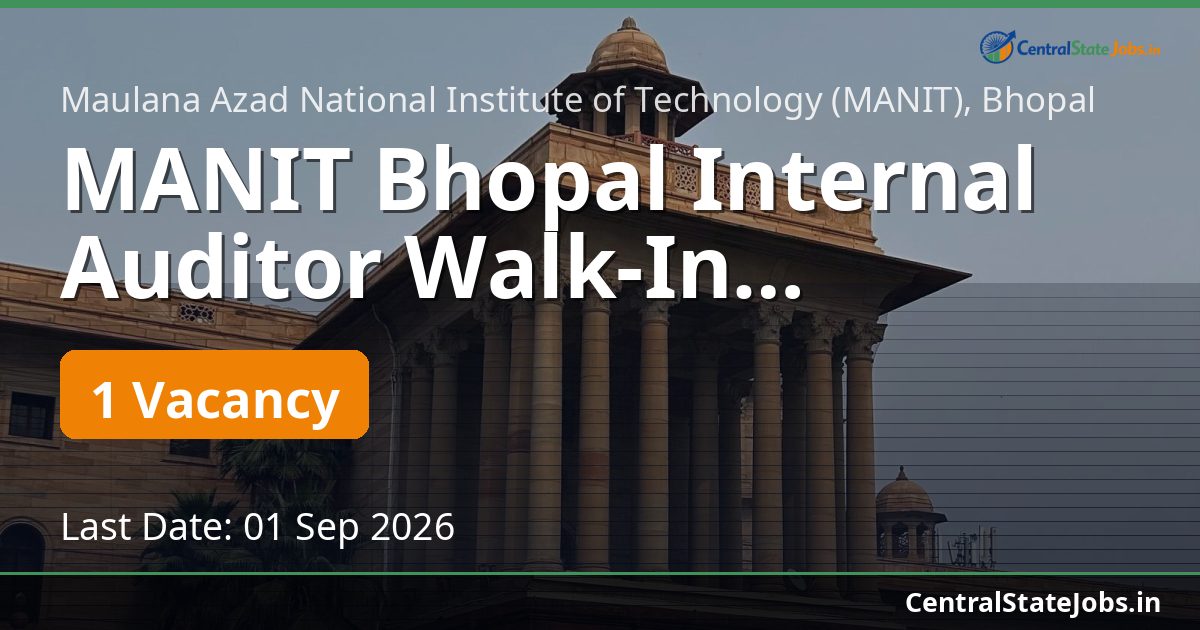 MANIT Bhopal आंतरिक लेखा परीक्षक वॉक-इन साक्षात्कार 2026
