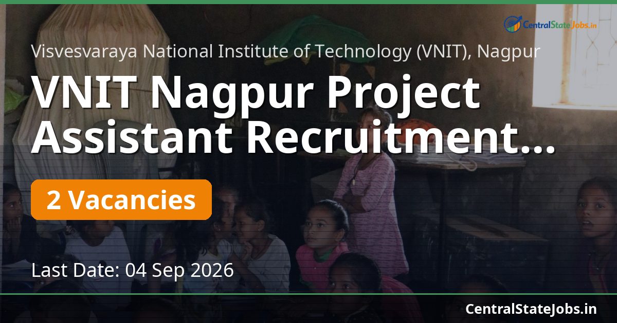 VNIT Nagpur Project Assistant Recruitment 2026
