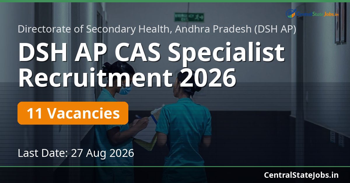 DSH AP CAS Specialist Recruitment 2026
