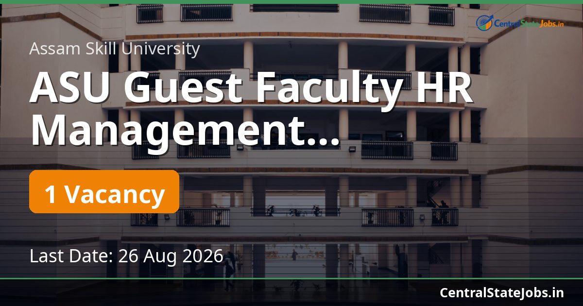 ASU Guest Faculty HR Management Recruitment 2026