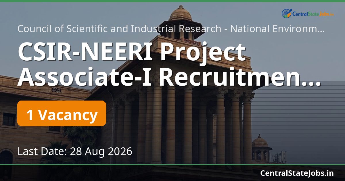 CSIR-NEERI Project Associate-I Recruitment 2026