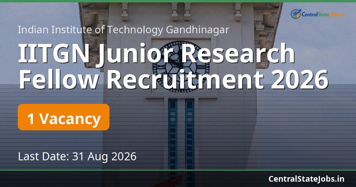 IITGN Junior Research Fellow Recruitment 2026