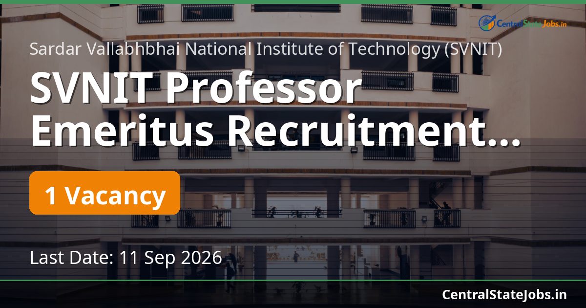 SVNIT Professor Emeritus Recruitment 2026