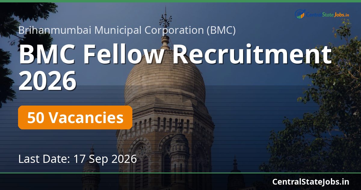 BMC Fellow Recruitment 2026 — 50 Vacancies