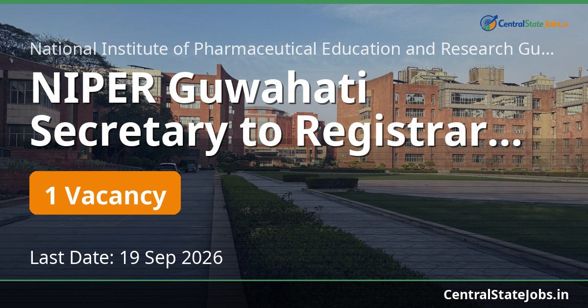NIPER Guwahati Secretary to Registrar Recruitment 2026