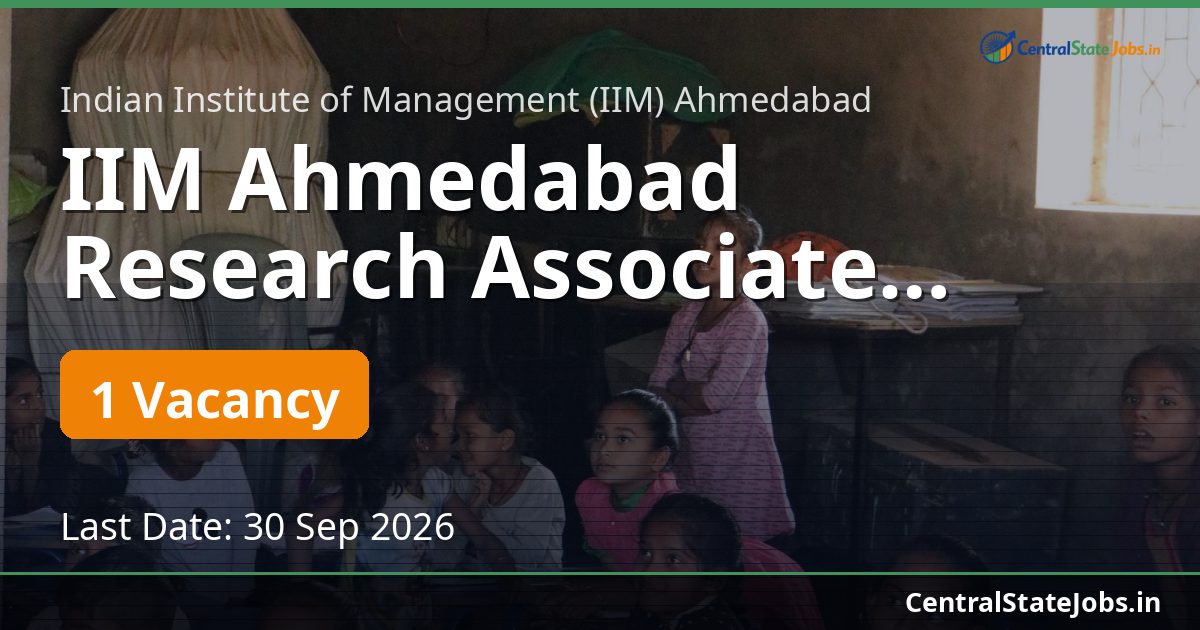 IIM Ahmedabad Research Associate Recruitment 2026