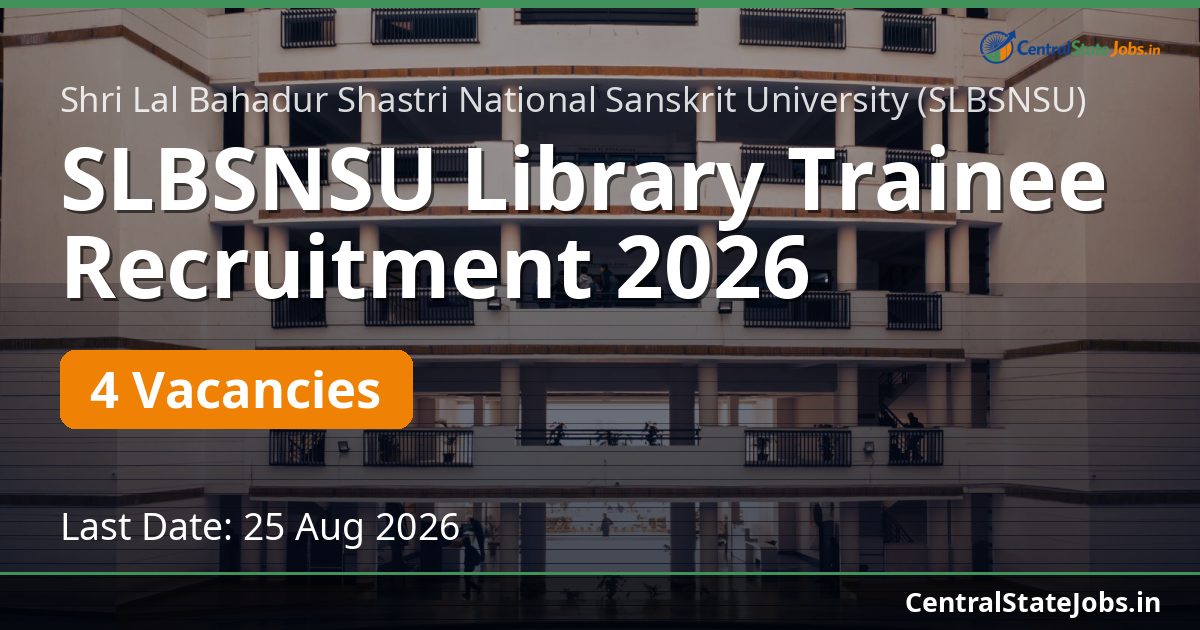 SLBSNSU Library Trainee Recruitment 2026