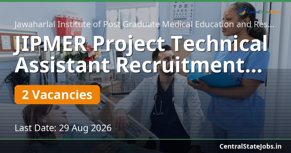 JIPMER Project Technical Assistant Recruitment 2026