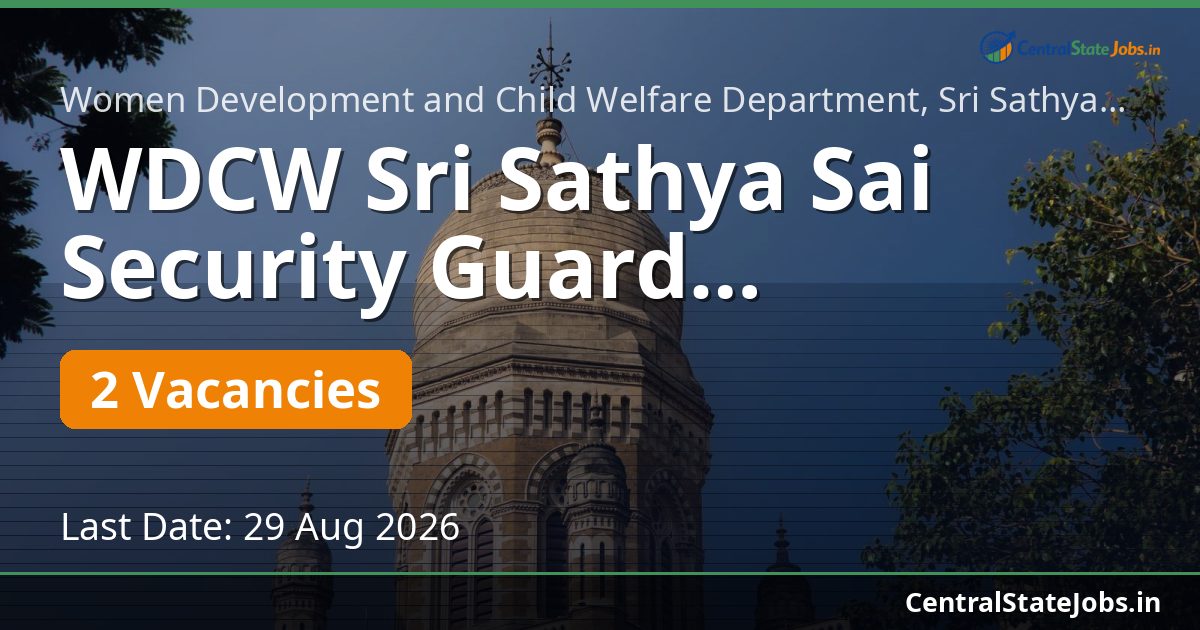 WDCW Sri Sathya Sai Security Guard Recruitment 2026