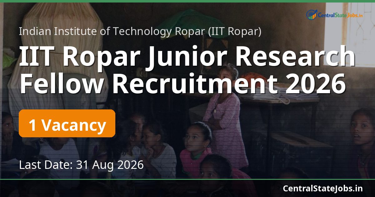 IIT Ropar Junior Research Fellow Recruitment 2026