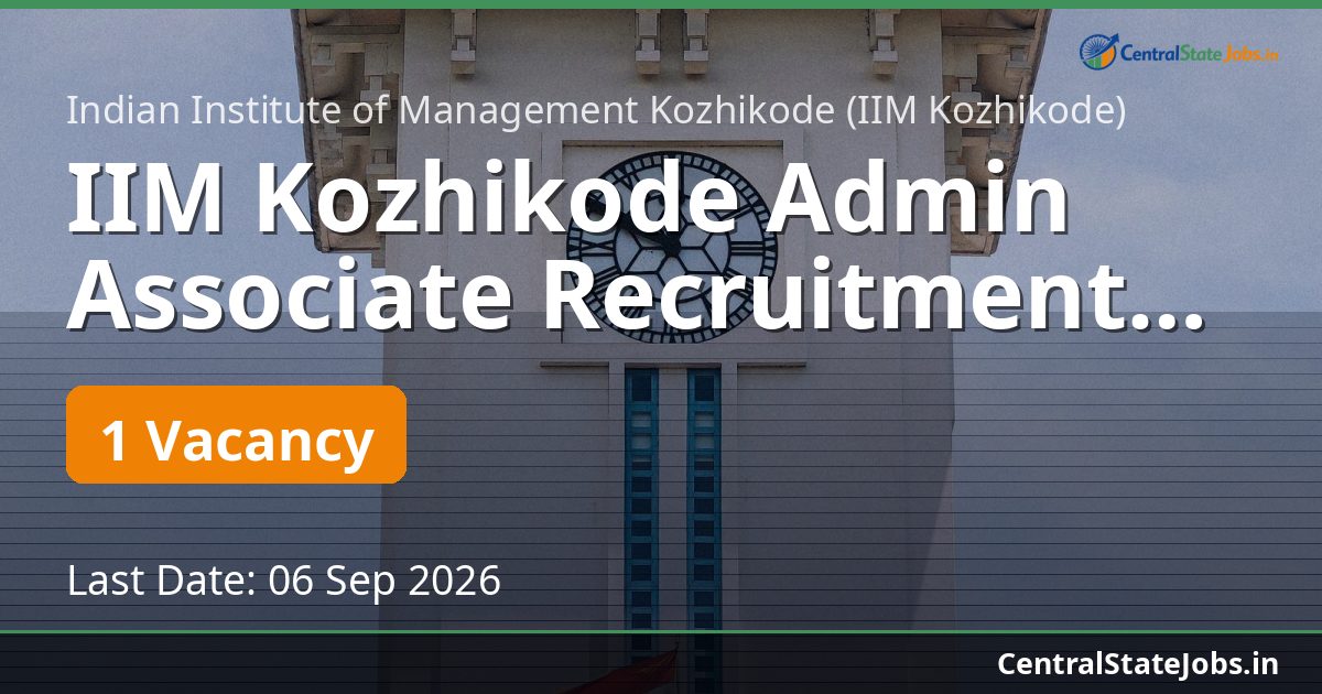 IIM Kozhikode Admin Associate Recruitment 2026