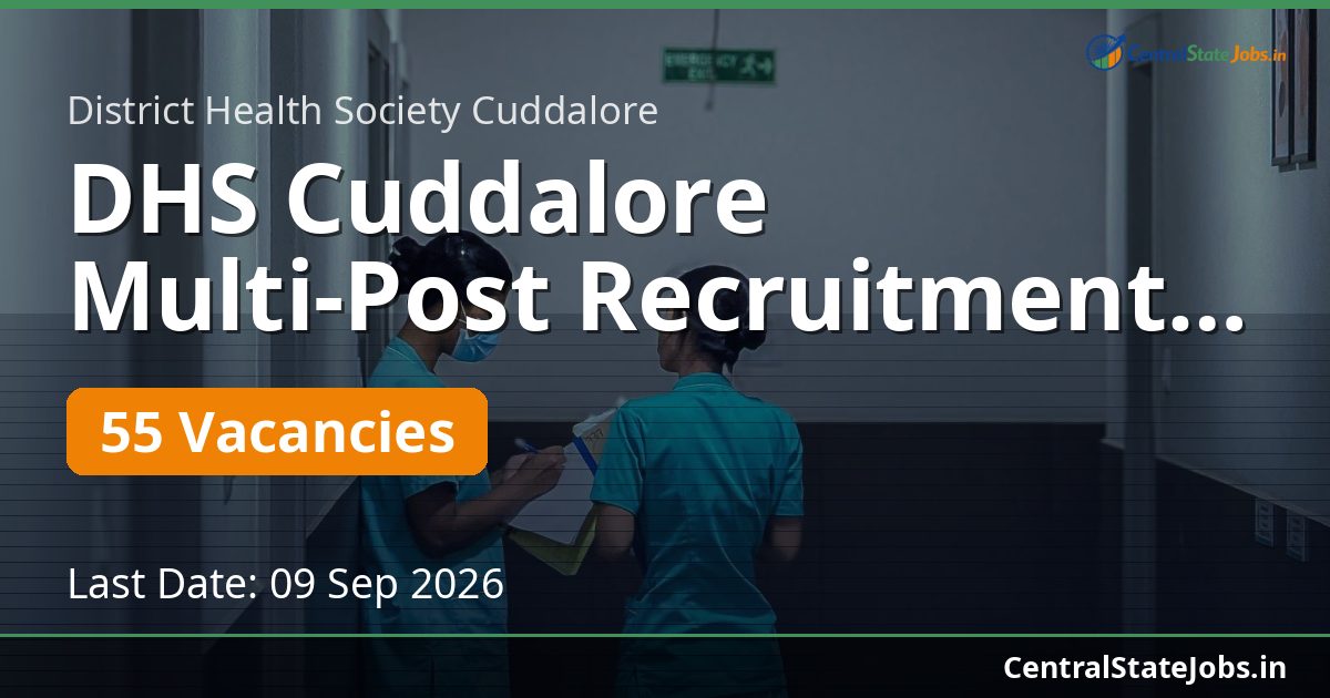 DHS Cuddalore Multi-Post Recruitment 2026 — 55 Vacancies