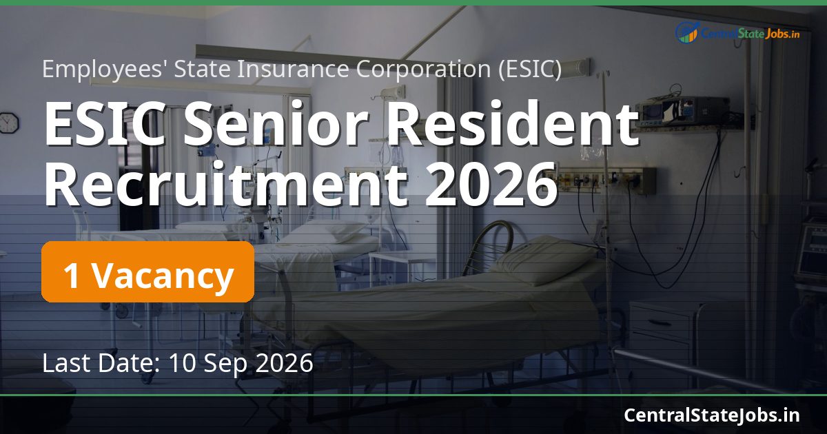 ESIC Senior Resident Recruitment 2026