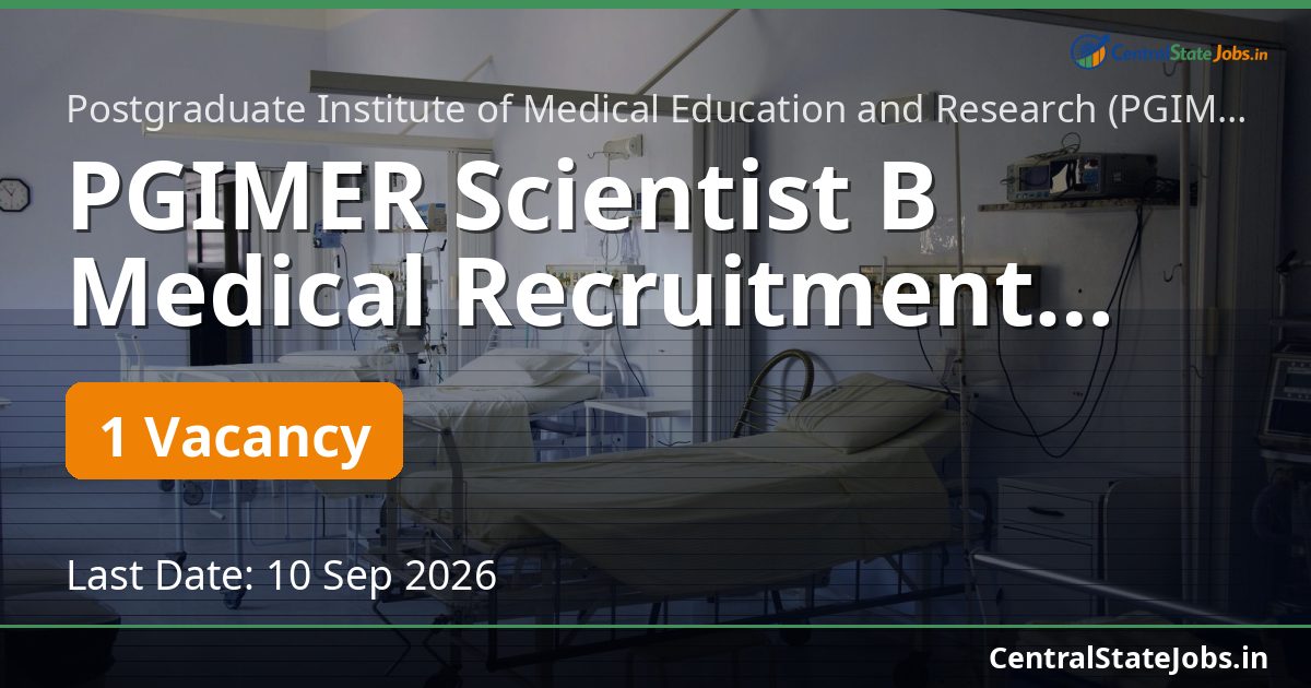 PGIMER Scientist B Medical Recruitment 2026