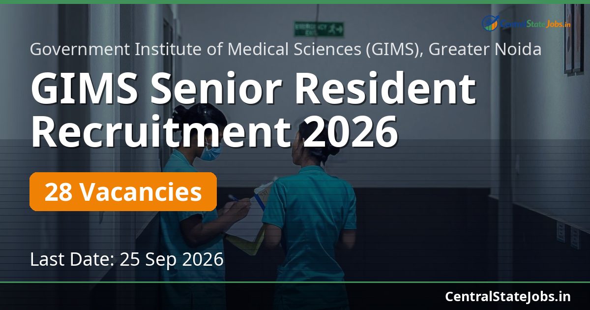 GIMS Senior Resident Recruitment 2026