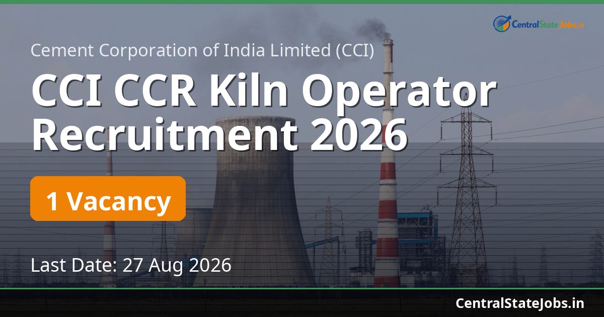 CCI CCR Kiln Operator Recruitment 2026