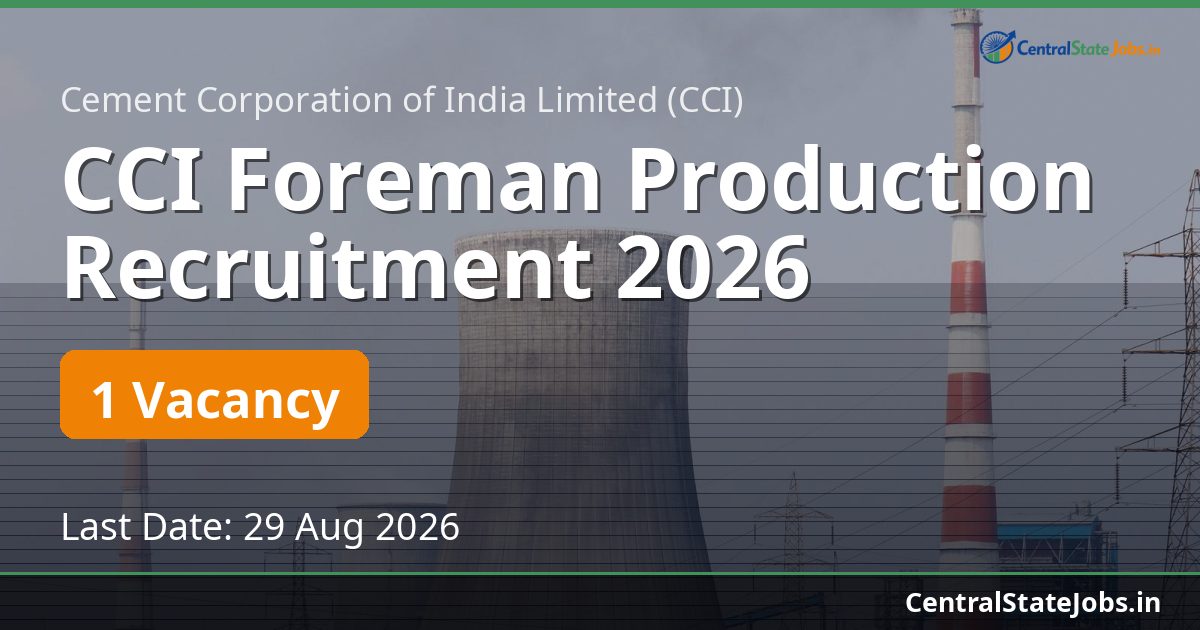 CCI Foreman Production Recruitment 2026