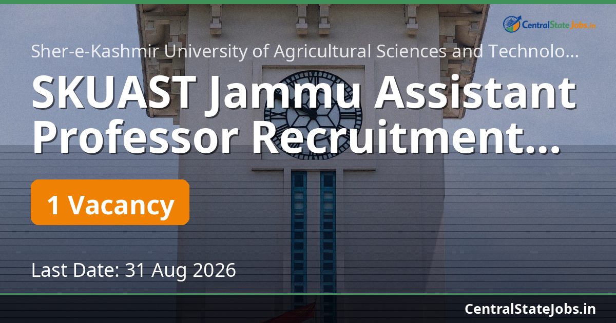 SKUAST Jammu Assistant Professor Recruitment 2026