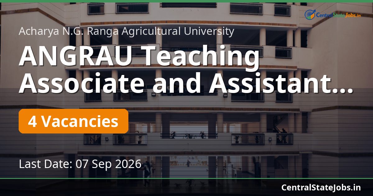ANGRAU Teaching Associate and Assistant Recruitment 2026