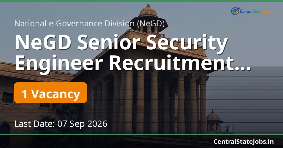 NeGD Senior Security Engineer Recruitment 2026