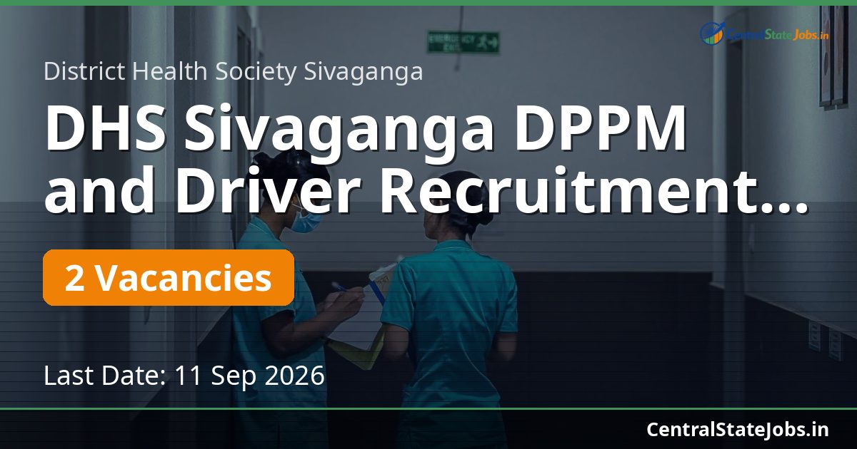 DHS Sivaganga DPPM and Driver Recruitment 2026