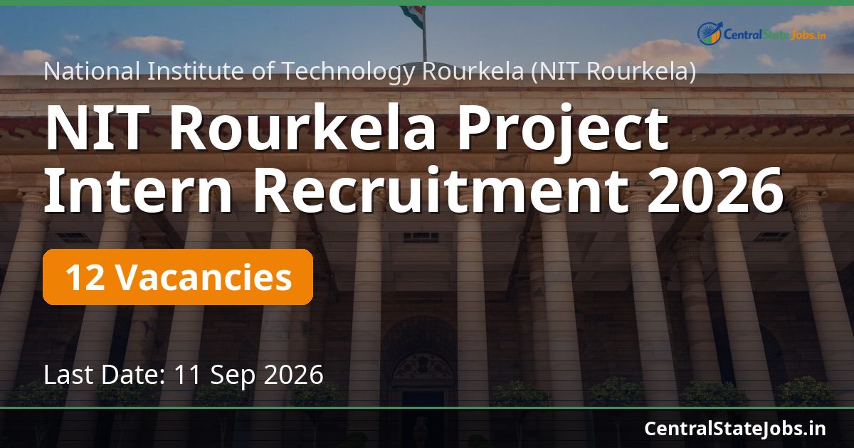 NIT Rourkela Project Intern Recruitment 2026