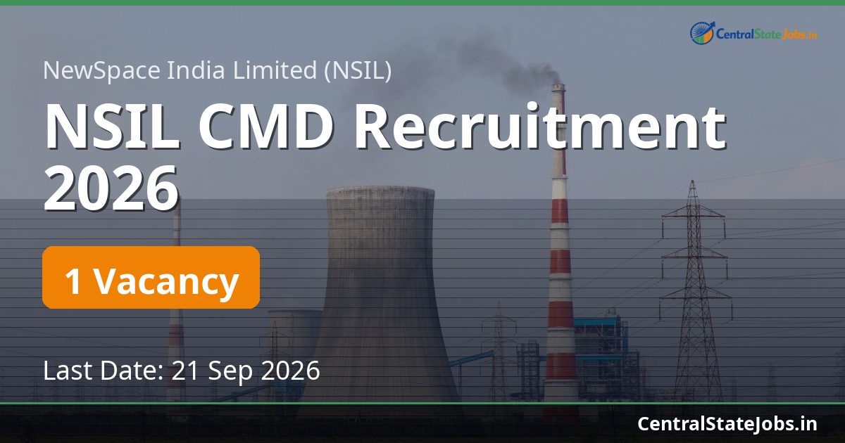 NSIL CMD Recruitment 2026