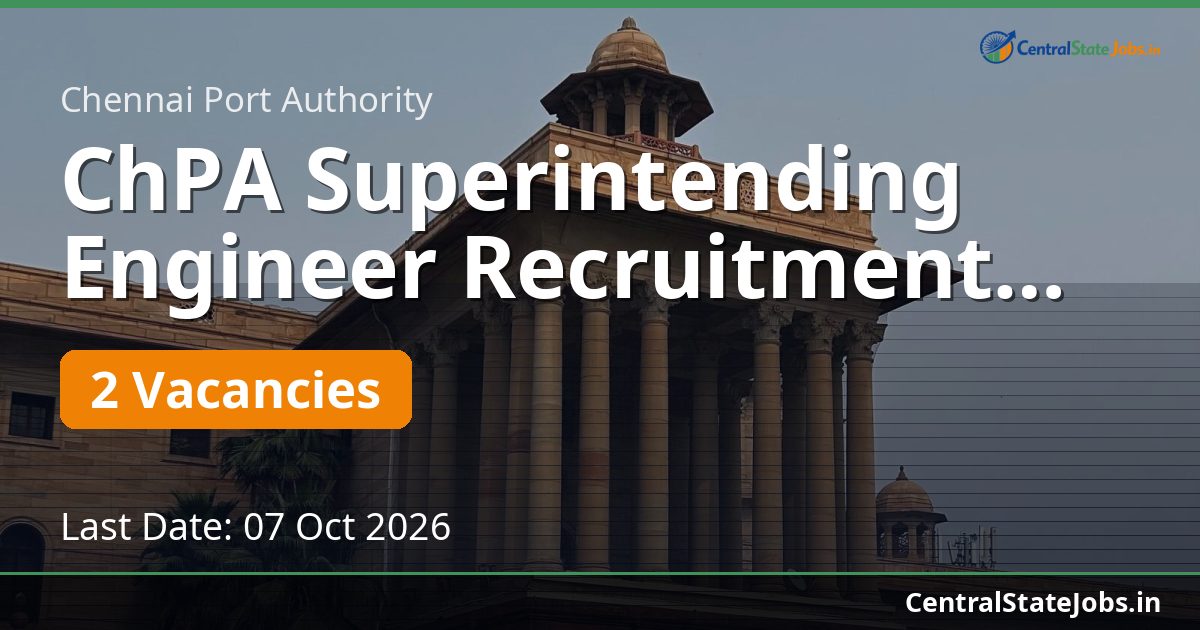 ChPA Superintending Engineer Recruitment 2026