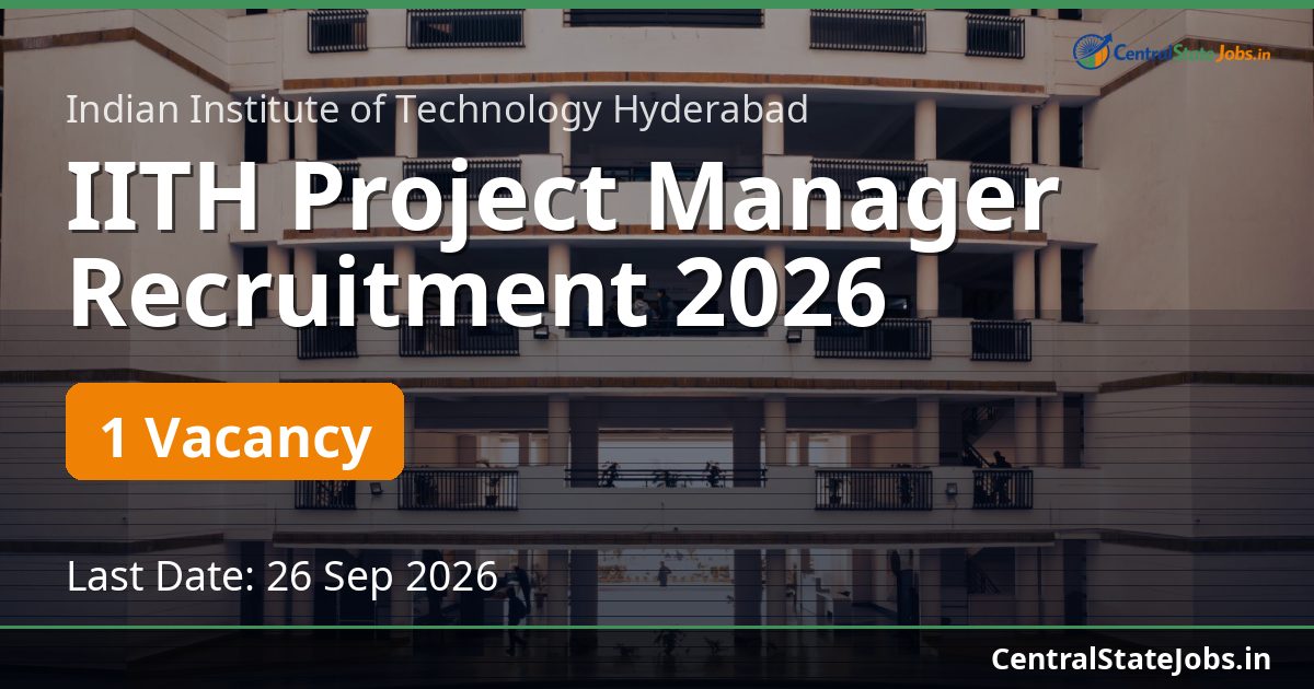 IITH Project Manager Recruitment 2026