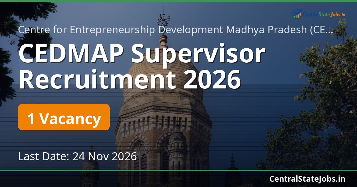 CEDMAP Supervisor Recruitment 2026