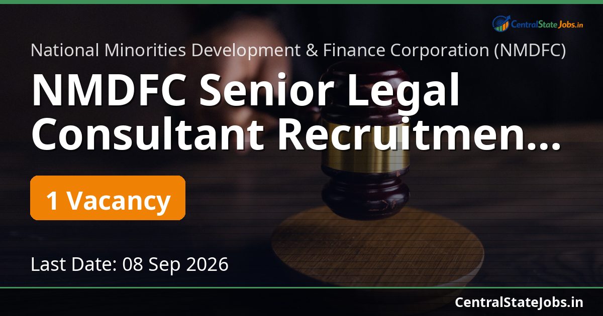 NMDFC Senior Legal Consultant Recruitment 2026