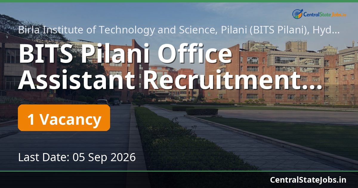 BITS Pilani Office Assistant Recruitment 2026