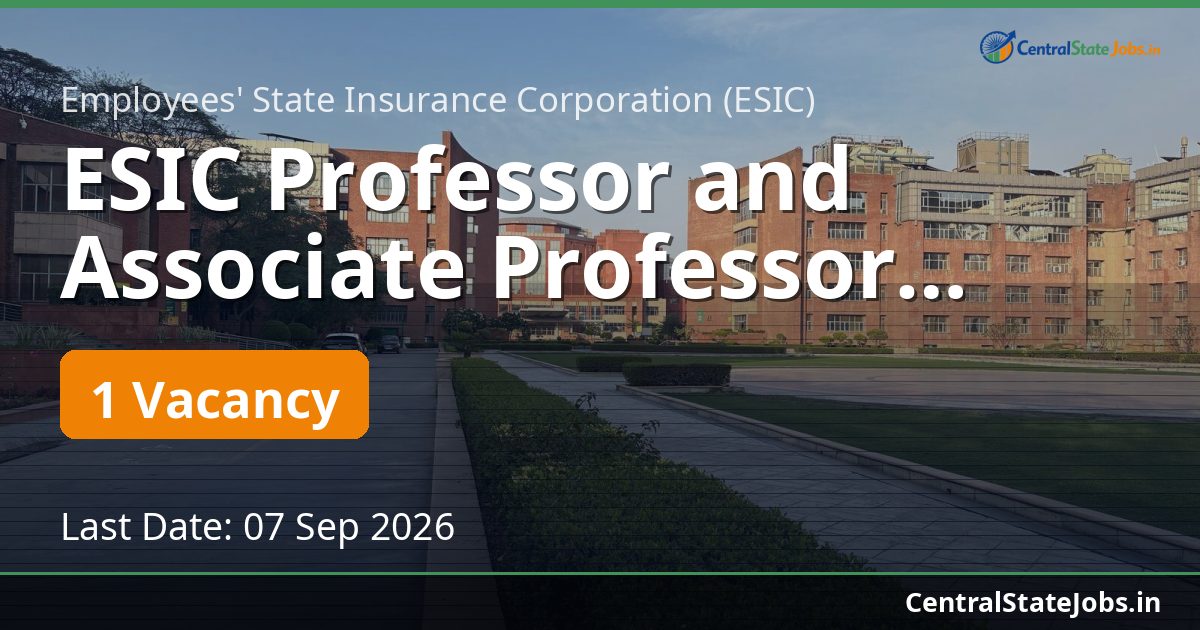 ESIC Professor and Associate Professor Recruitment 2026