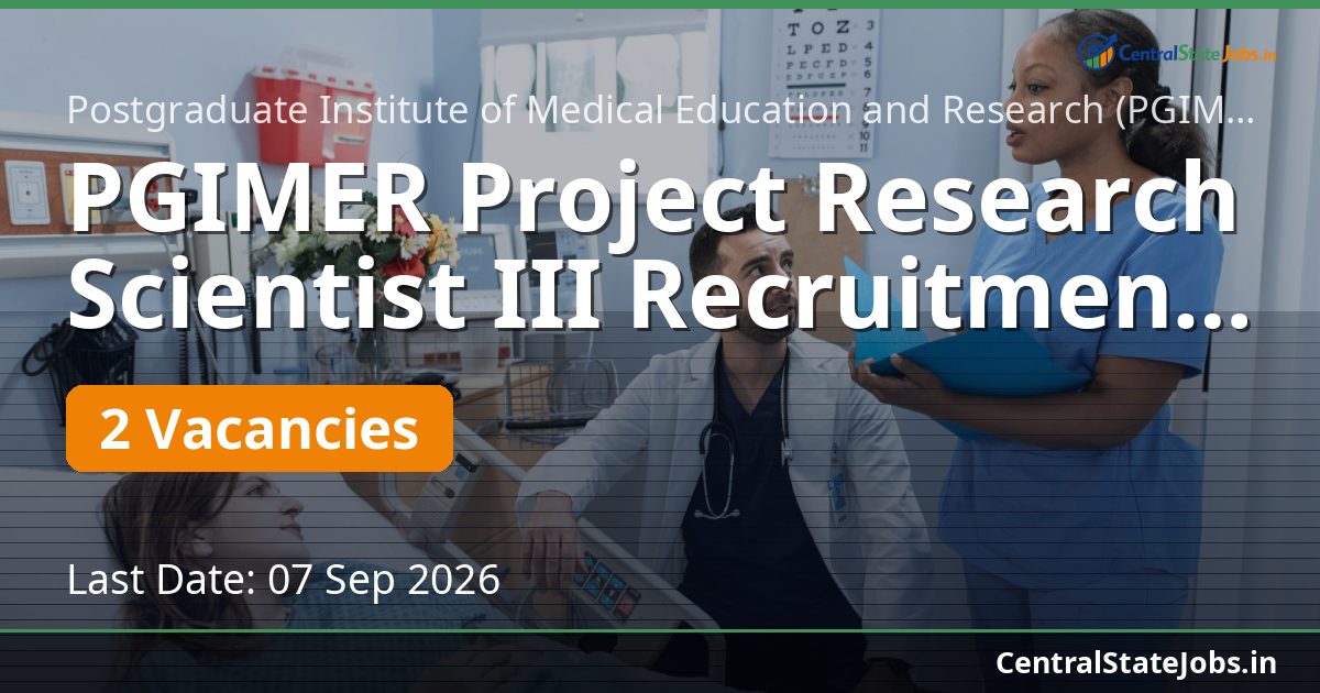 PGIMER Project Research Scientist III Recruitment 2026