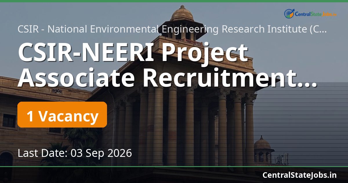 CSIR-NEERI Project Associate Recruitment 2026