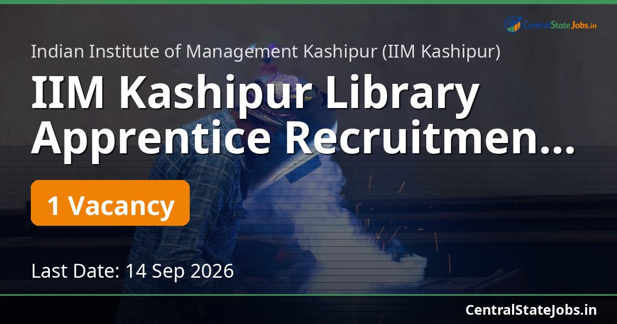 IIM Kashipur Library Apprentice Recruitment 2026