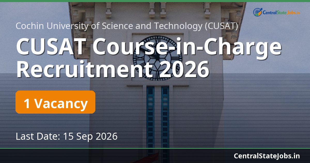 CUSAT Course-in-Charge Recruitment 2026