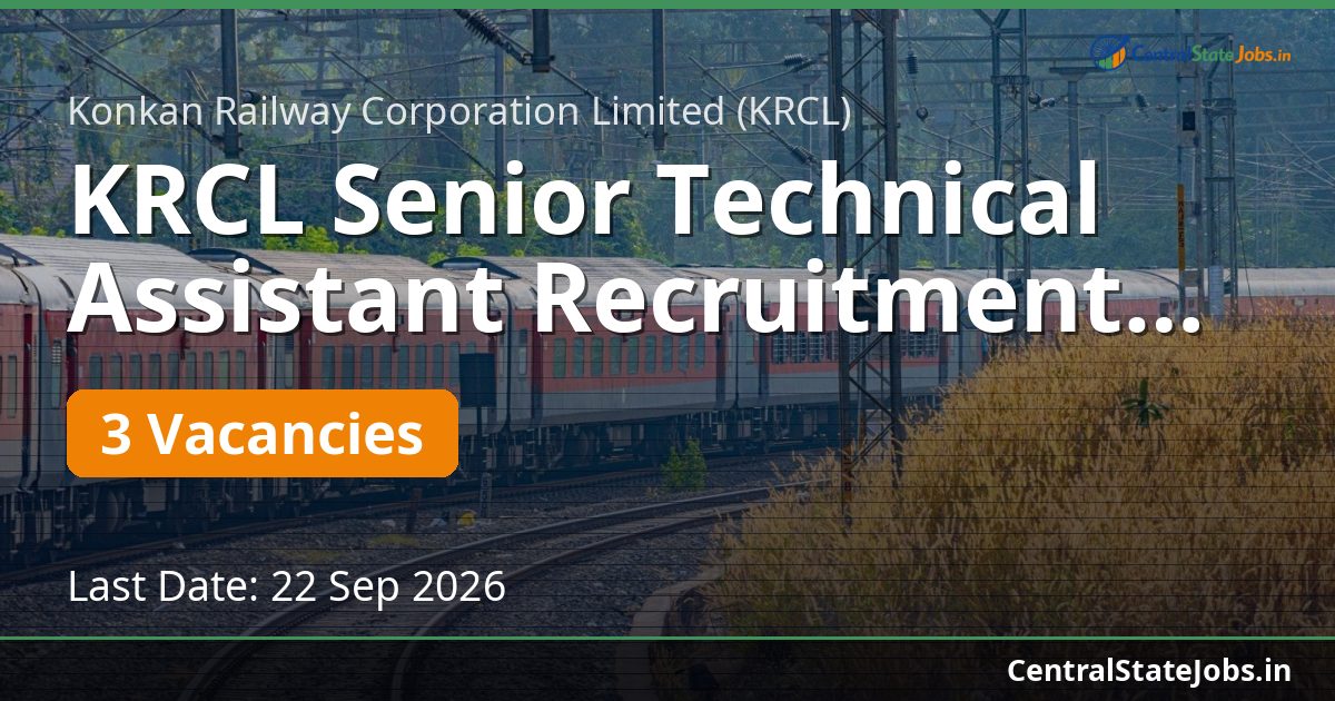 KRCL Senior Technical Assistant Recruitment 2026