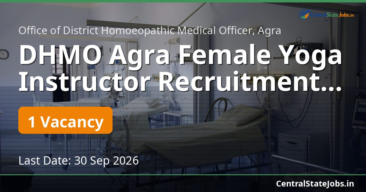 DHMO Agra Female Yoga Instructor Recruitment 2026