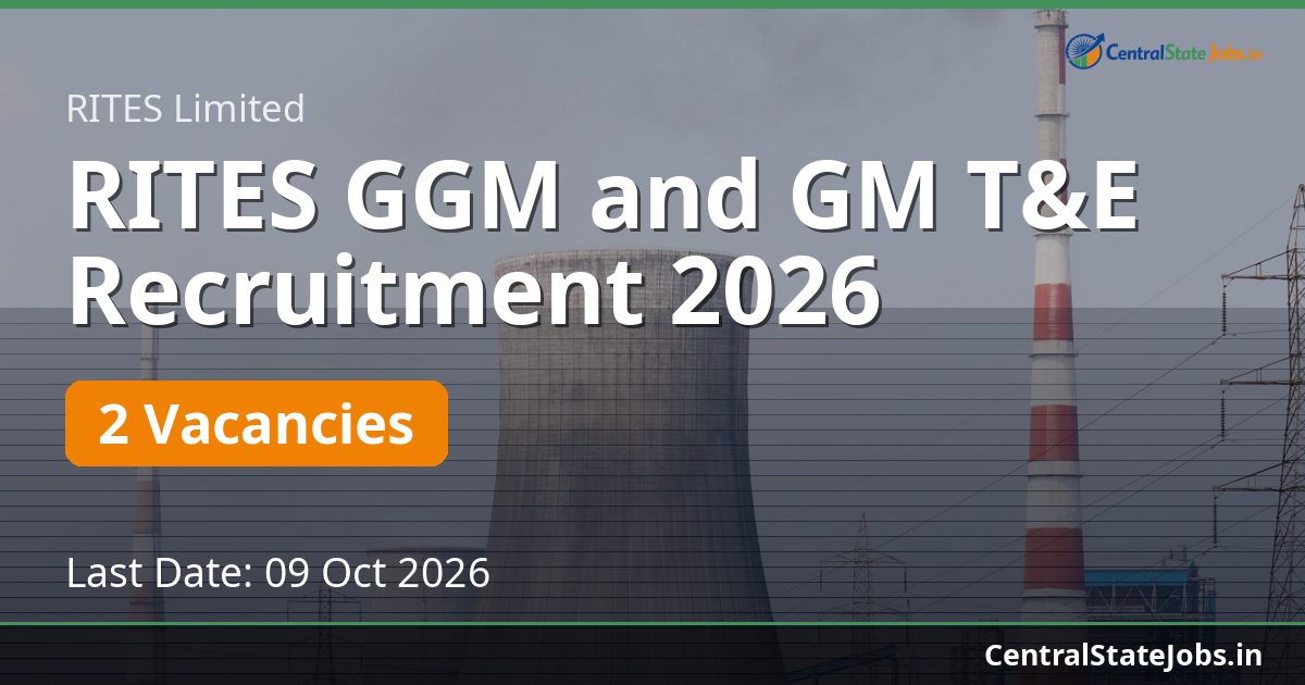 RITES GGM and GM T&E Recruitment 2026